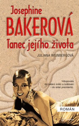 Josephine Baker Tanec jejího života