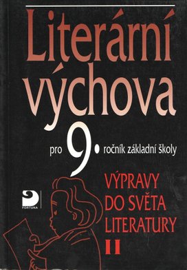 Literární výchova pro 9.ročník základní školy