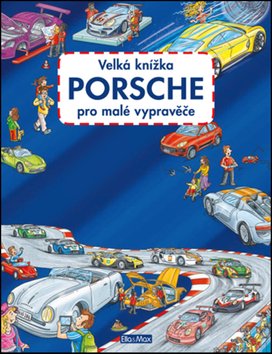 Velká knížka Porsche pro malé vypravěče