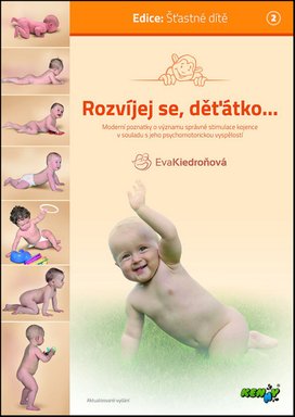 Rozvíjej se, děťátko...