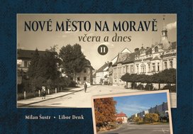 Nové Město na Moravě včera a dnes II