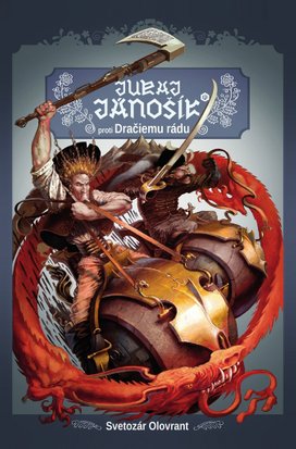 Juro Jánošík® proti Dračiemu rádu