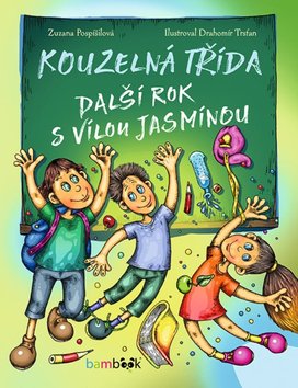 Kouzelná třída Další rok s vílou Jasmínou
