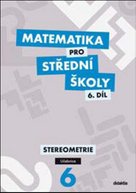 Matematika pro střední školy 6.díl Učebnice