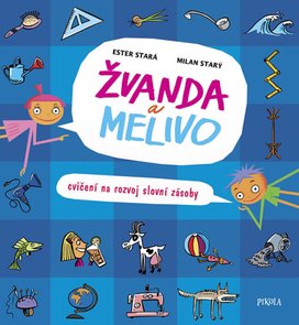 Žvanda a Melivo Cvičení na rozvoj slovní zásoby