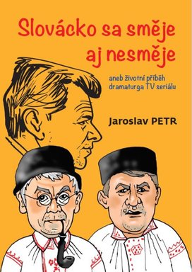 Slovácko sa směje aj nesměje
