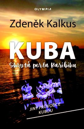 KUBA skrytá perla Karibiku