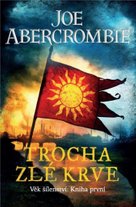 Trocha zlé krve