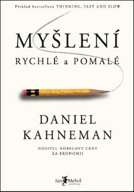 Myšlení rychlé a pomalé