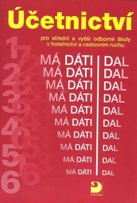 Účetnictví pro střední a vyšší odborné školy v hotelnictví a cestovním ruchu