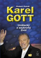 Karel Gott Umělecký a soukromý život