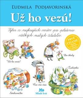 Už ho vezú!