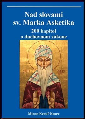 Nad slovami sv. Marka Asketika
