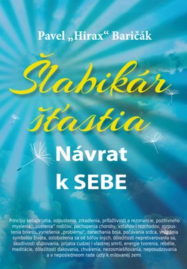 Šlabikár šťastia Návrat k sebe