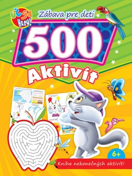 Zábava pre deti 500 aktivít Kocúrik
