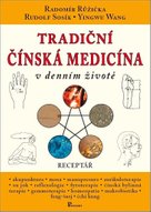 Tradiční čínská medicína v denním životě