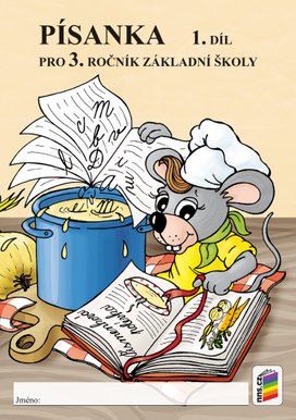 Písanka pro 3. ročník Základní školy 1. díl