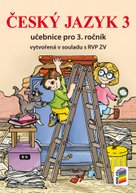 Český jazyk 3 Učebnice pro 3. ročník