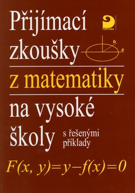 Přijímací zkoušky z matematiky na vysoké školy