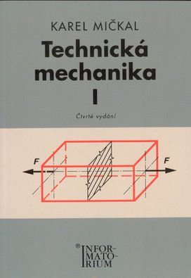 Technická mechanika I
