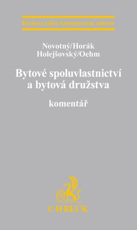 Bytové spoluvlastnictví a bytová družstva Komentář