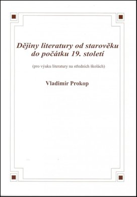 Dějiny literatury od starověku do počátku 19. století