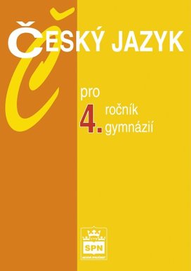 Český jazyk pro 4.ročník gymnázií