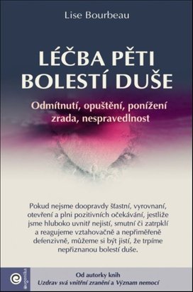 Léčba pěti bolestí duše