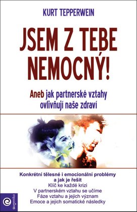 Jsem z tebe nemocný