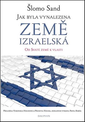 Jak byla vynalezena země izraelská