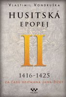 Husitská epopej II 1416-1425