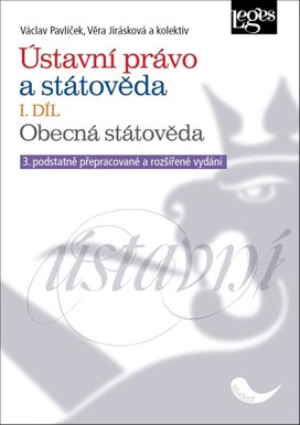 Ústavní právo a státověda I. díl