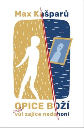 Opice boží aneb vůl zajíce nedohoní