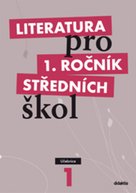 Literatura pro 1. ročník středních škol učebnice