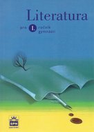 Literatura pro I. ročník gymnázií
