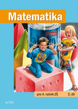 Matematika pro 4. ročník ZŠ 2. díl