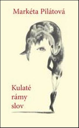 Kulaté rámy slov
