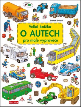 Velká knížka o autech pro malé vypravěče