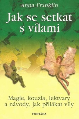 Jak se setkat s vílami