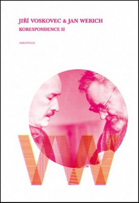 Jiří Voskovec & Jan Werich Korespondence II