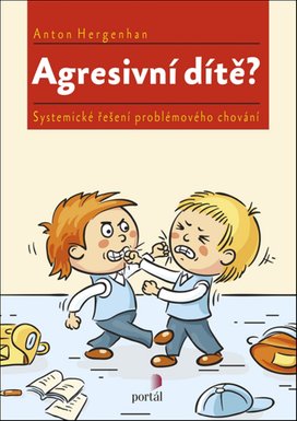 Agresivní dítě?