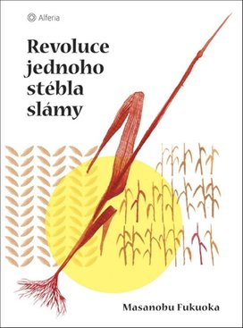 Revoluce jednoho stébla slámy