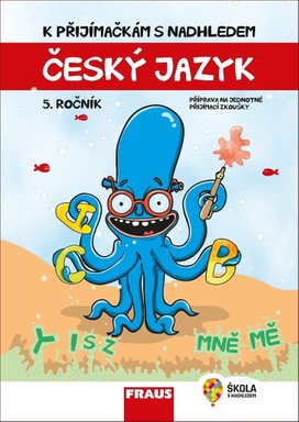 K přijímačkám s nadhledem Český jazyk a literatura hybridní