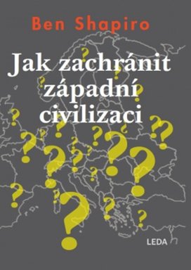 Jak zachránit západní civilizaci
