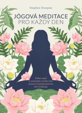 Jógová meditace pro každý den