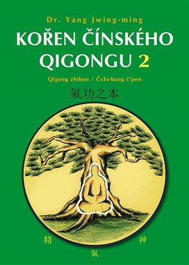 Kořen čínského Qigongu 2