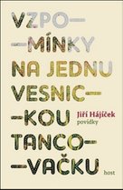 Vzpomínky na jednu vesnickou tancovačku