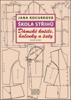 Škola střihů Dámské košile, halenky a šaty