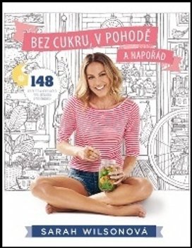Bez cukru, v pohodě a napořád