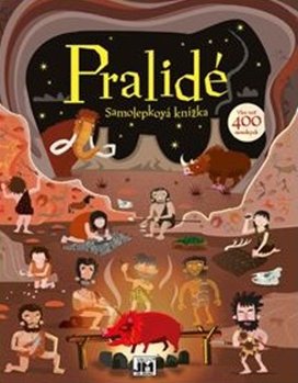 Samolepková knížka Pralidé